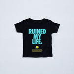 Ruined My Life Tee (Black) Tops Haus of JR 
