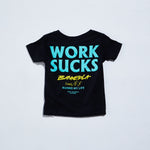 Work Sucks Tee (Black) Tops Haus of JR 